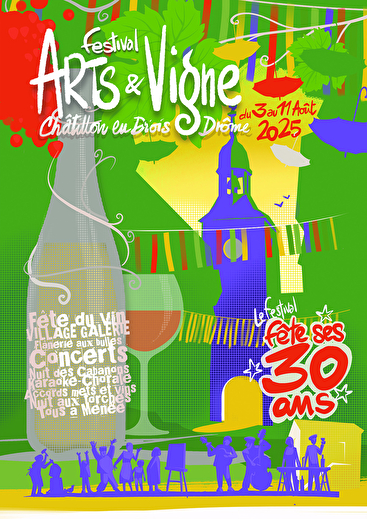 Festival Arts et Vigne - Fête des 30 ans