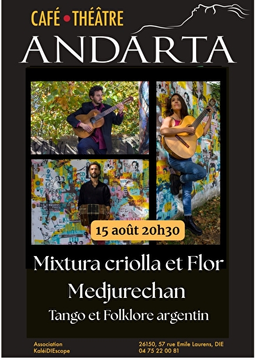 Concert - Mixtura Criolla et Flor - Tango et folklore argentin