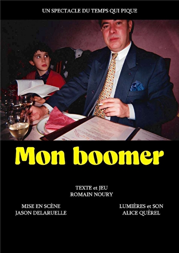 Théâtre - Mon Boomer- Compagnie Le Temps qui Pique