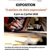 Exposition des «3 ateliers de Diois Expressions»