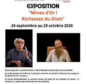 Exposition de photographies - Mines d’Or ! Richesses du Diois