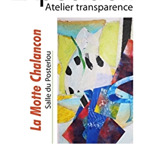 Exposition - Atelier Transparence
