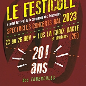 Festival de musiques, danses et spectacles Le Festicule #8