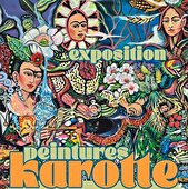 Exposition de  peintures - Karotte