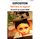 Exposition - Derrière le regard