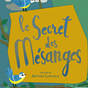 Exposition - Le secret des mésanges